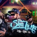 Tribo da Periferia - Sha. Lu. Na. ft. 3 Um Só (Official Music)