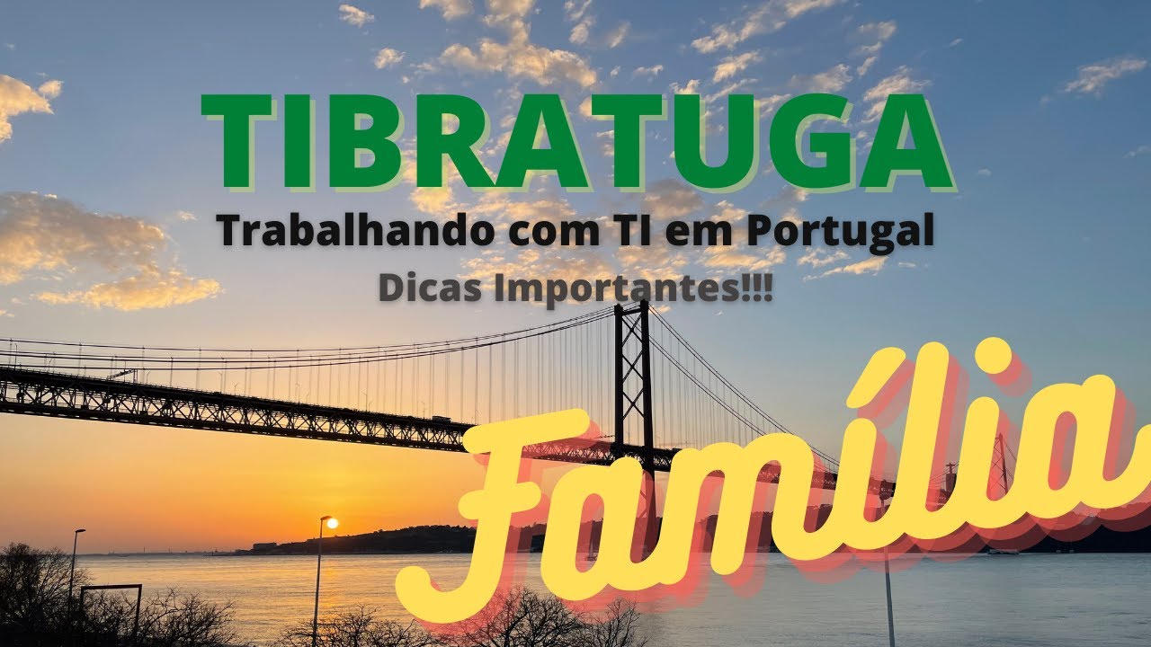TI em Portugal - Dicas Importantes - Família (ep.001)