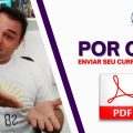 Enviar Currículo em PDF. #emprego #carreira #curriculo