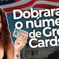GOVERNO LIBEROU MAIS GREEN CARDS POR TRABALHO NOS EUA EM 2022!!