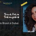 O plano da Suellen para sair do Brasil com emprego em Dubai | Aquecimento Grande Plano Internacional
