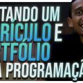 Como montar um CURRÍCULO e PORTFÓLIO e se DESTACAR NO MERCADO