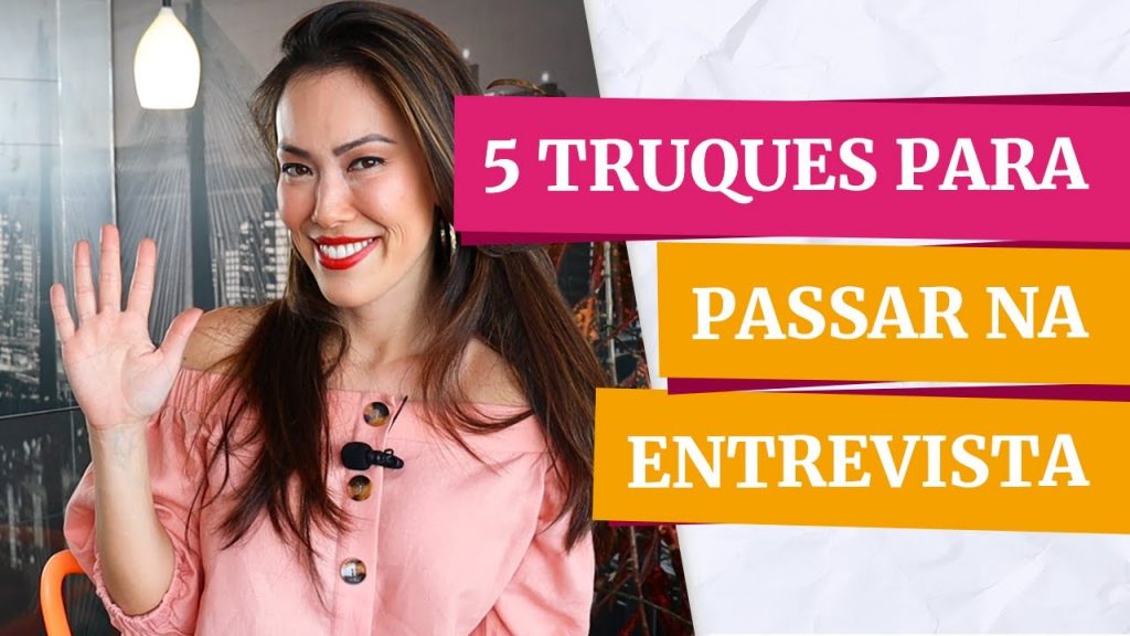 5 Truques Para Você Arrasar Na Entrevista de Emprego | Pra Carreiras com Carolina Okubo