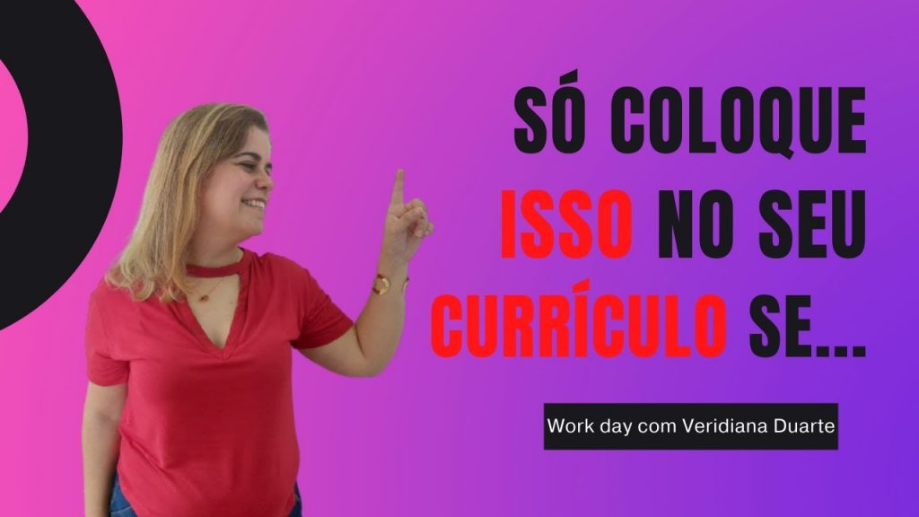 COMO CRIAR O CURRÍCULO PERFEITO - Dicas simples para arrumar emprego // WORK DAY - VERIDIANA DUARTE