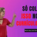 COMO CRIAR O CURRÍCULO PERFEITO - Dicas simples para arrumar emprego // WORK DAY - VERIDIANA DUARTE