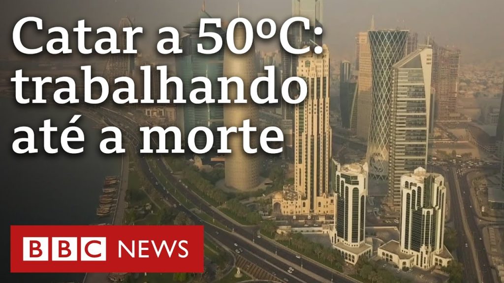Calor mata trabalhadores migrantes no Catar