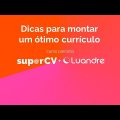 Dicas para montar um ótimo currículo