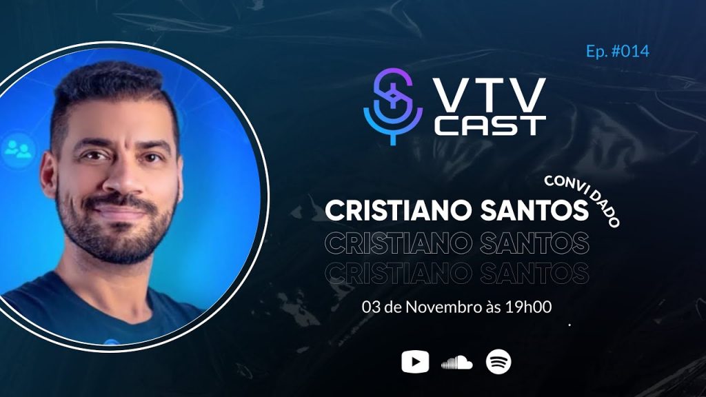LinkedIn para vendas e marketing pessoal com Cristiano Santos | VTV Cast #014