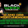 BLACK WEEK 2023: O ANO DAS OPORTUNIDADES. Confira vagas de concursos espalhadas por todo o Brasil.