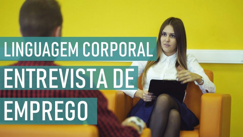 Entrevista de Emprego: Sinais para passar confiança! (Linguagem Corporal - Dicas)