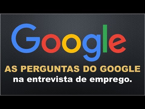 As perguntas do Google na entrevista de emprego