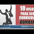 10 DICAS PARA FAZER SEU CURRÍCULO BOMBAR