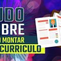Como montar um currículo para Primeiro Emprego.