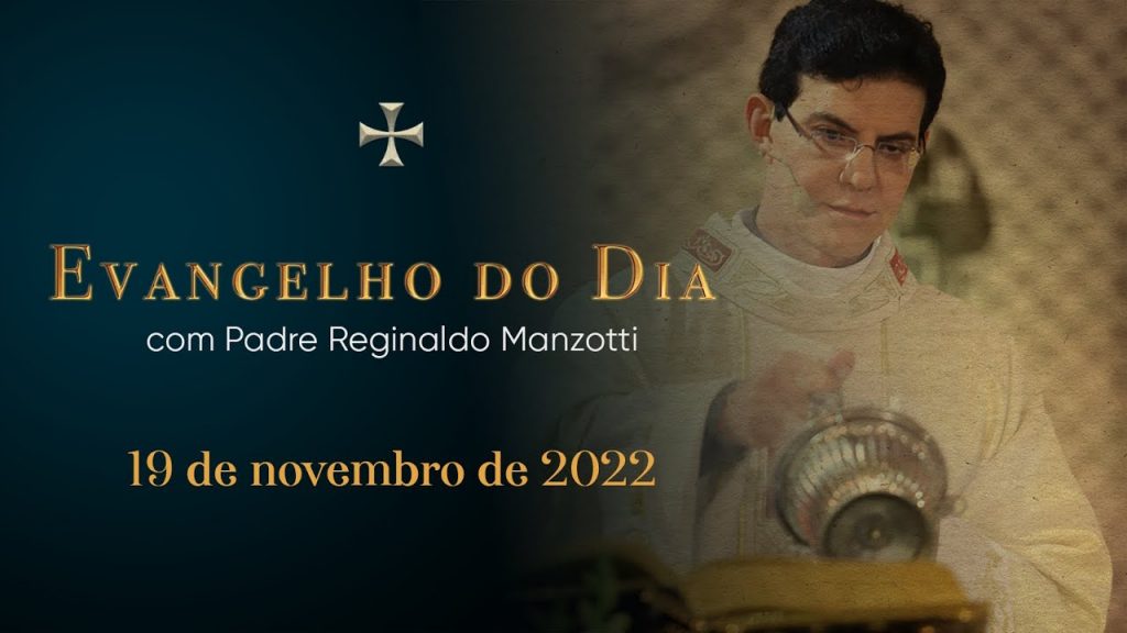 EVANGELHO DO DIA | 19/11/2022 | Lc 20,27-40 | PADRE REGINALDO MANZOTTI