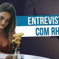 COMO PASSAR NA ENTREVISTA COM O RH? | Carolina Martins