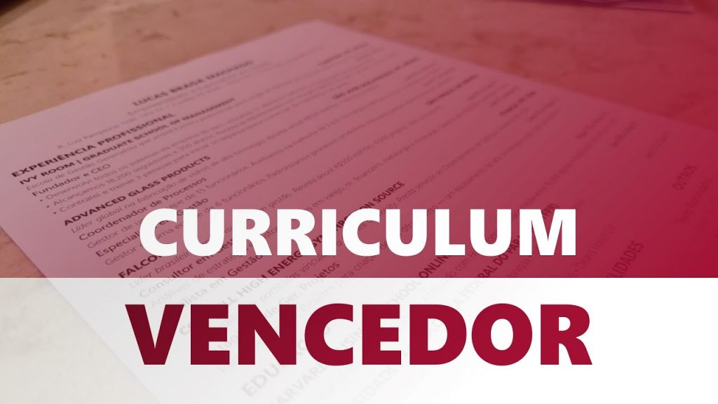 Como montar um Curriculum vencedor.