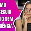 Dicas práticas para conseguir estágio de T.I sem ter experiência!