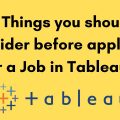 10 Things you should consider before applying for a job in Tableau | Tableau Interview Preparation