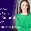 5 Ways to Respond to a Job Interview Question (When You Don't Know the Answer)