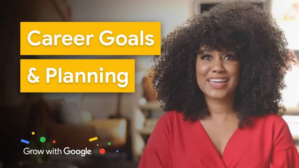 Turn Your Career Plan Into Action | Grow with Google