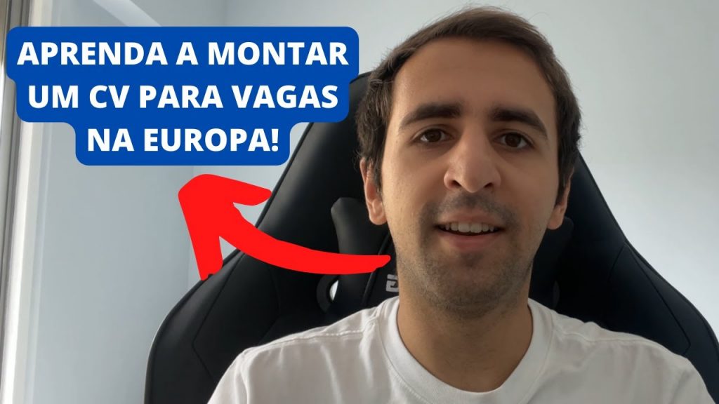COMO MONTAR UM CURRÍCULO PARA VAGAS NA EUROPA