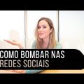 TOP 5 - DICAS PARA VOCÊ BOMBAR NAS REDES SOCIAIS