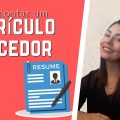 COMO MONTAR UM CURRÍCULO VENCEDOR PASSO A PASSO | MODELO DE CURRÍCULO 2020