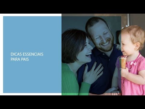 Dicas essenciais para pais 2/4