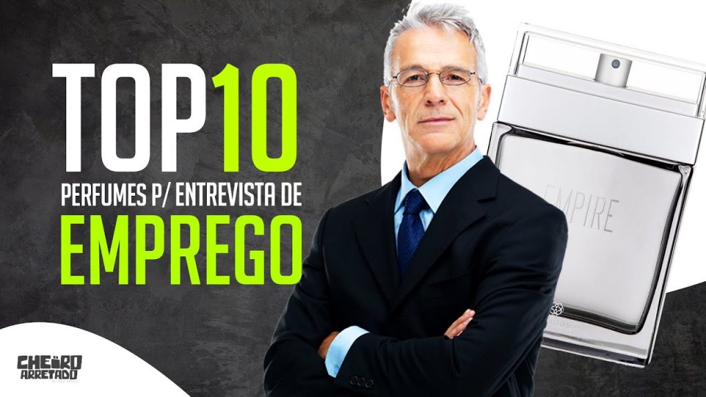 TOP 10 PERFUMES PARA ENTREVISTA DE EMPREGO - DICAS IMPORTANTES!