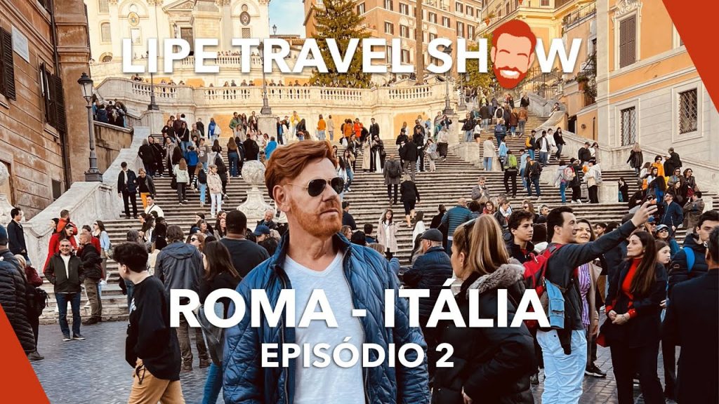 #2 Roma, Itália | Dicas de viagem LTS