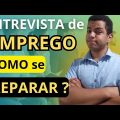 Como se Preparar para ENTREVISTA de Emprego:Dicas e Estratégias de Preparação |entrevista de sucesso