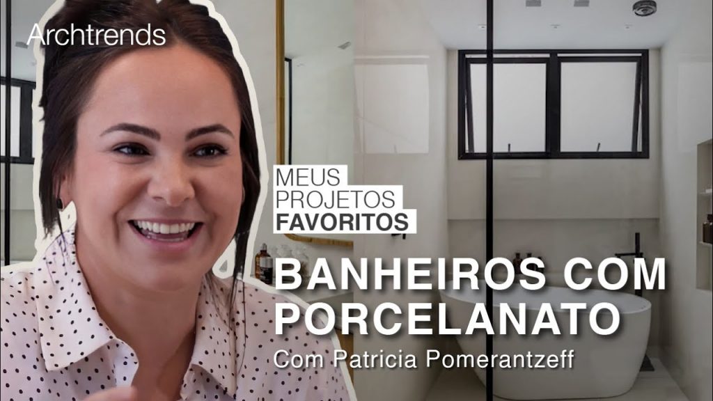 Meus Projetos Favoritos: Doma Arquitetura dá dicas de banheiros com porcelanato