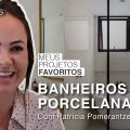 Meus Projetos Favoritos: Doma Arquitetura dá dicas de banheiros com porcelanato