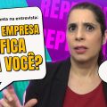 Perguntas que REPROVAM na ENTREVISTA COM GESTORES