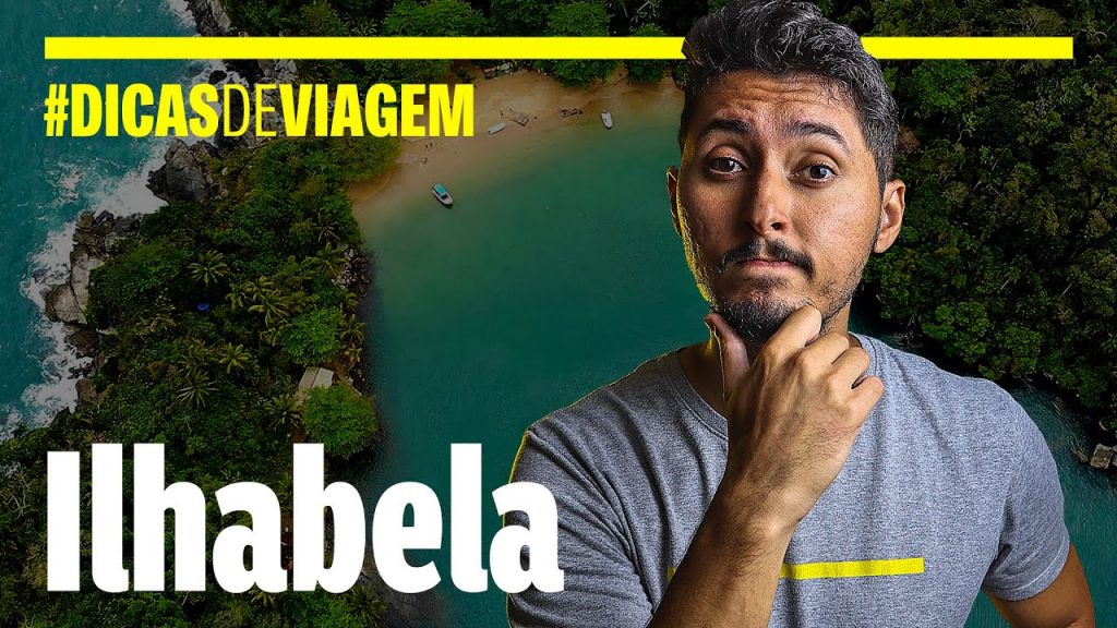 Tudo sobre Ilhabela em São Paulo (Dicas de Viagem)