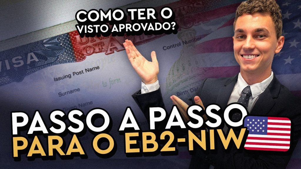 EB2-NIW: PASSO A PASSO ATÉ A ENTREVISTA CONSULAR