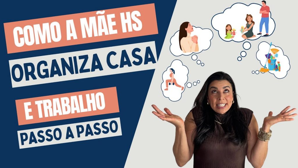 Como Organizar Casa, Trabalho e Família: Dicas Práticas para Mães Ocupadas