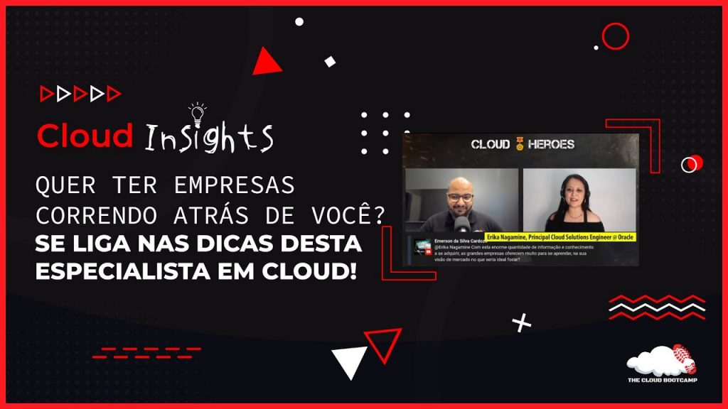 QUER TER EMPRESAS CORRENDO ATRÁS DE VOCÊ, SE LIGA NAS DICAS DESTA ESPECIALISTA EM CLOUD!