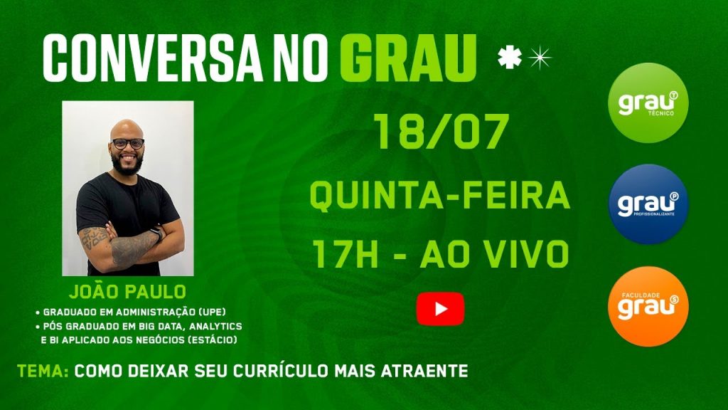 Conversa no Grau - Como Deixar seu Currículo Mais Atraente