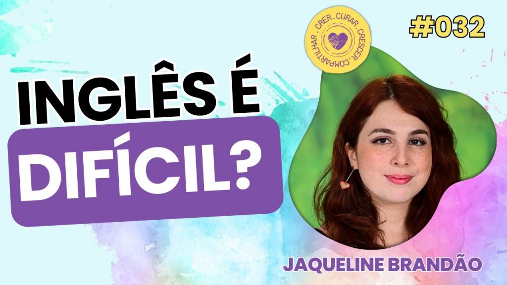 Inglês é difícil? - Um Olhar Para a Infância #032