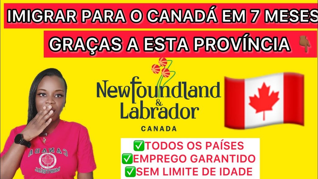 OPORTUNIDADE DE OURO PARA IMIGRAR PARA O CANADÁ 🇨🇦 EMPREGO GARANTIDO