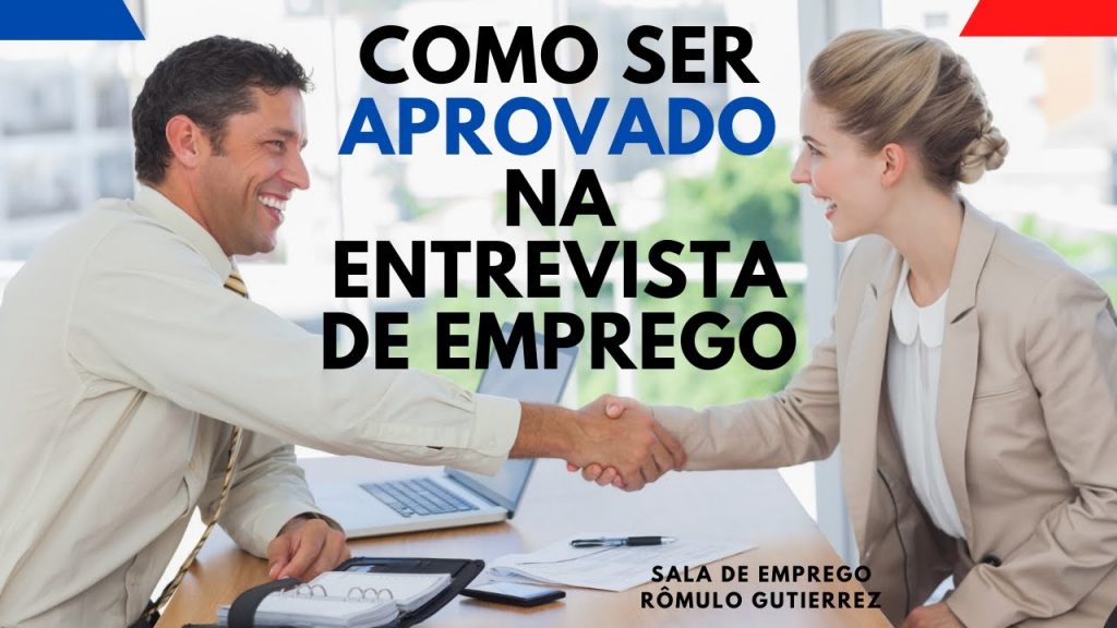 COMO PASSAR EM UMA ENTREVISTA DE EMPREGO - 10 DICAS DE SUCESSO
