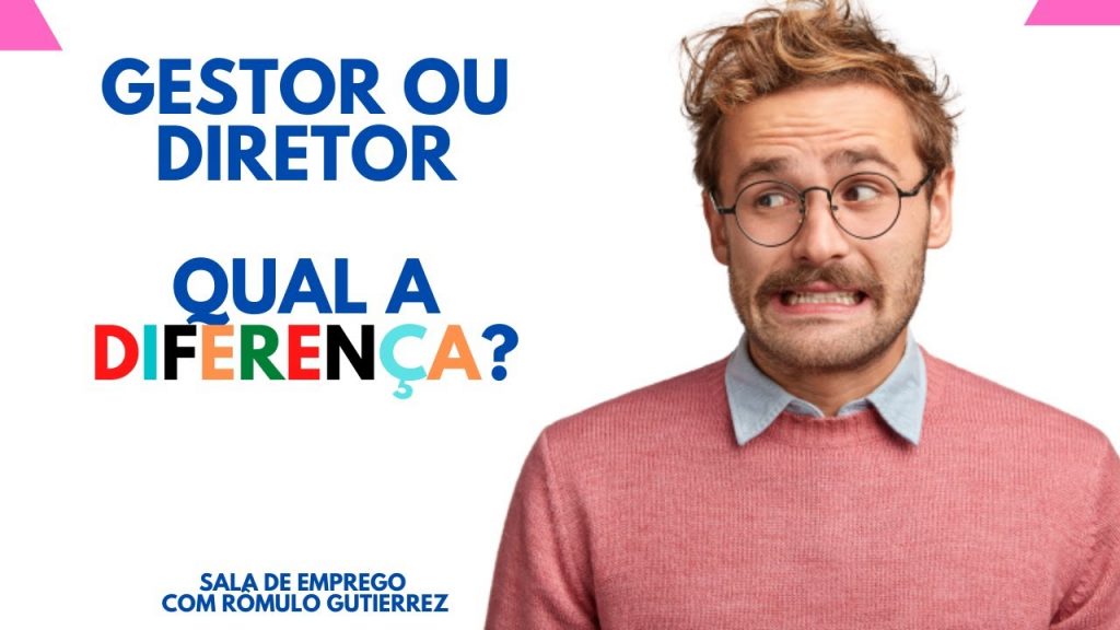 Entrevista com Gestor ou Entrevista com Diretor - É diferente?